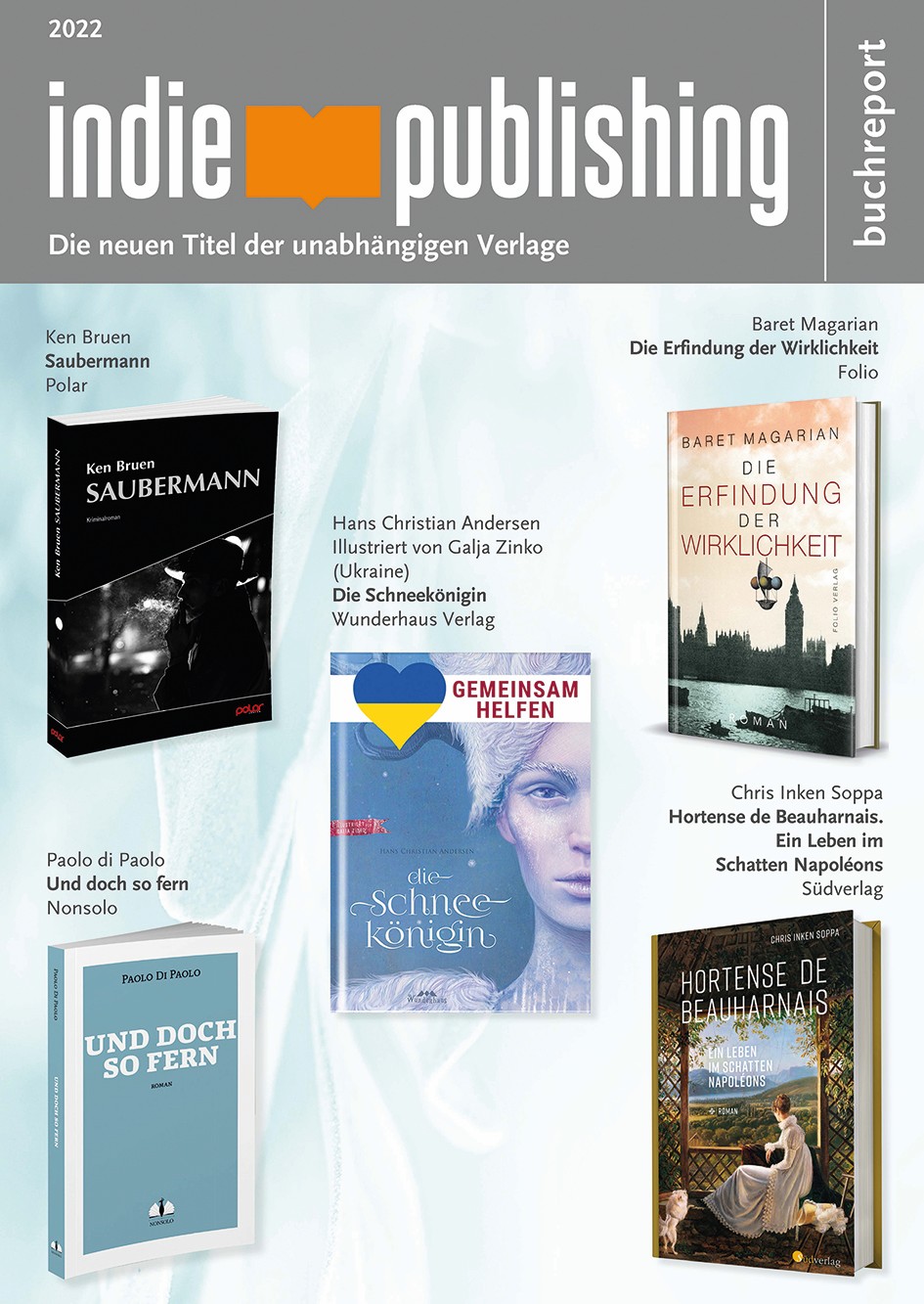 Alles über die Unabhängigen: Am 30. Juli erscheint die buchreport-Sonderausgabe Indie.Publishing in Print und als E-Paper auf buchreport.de. Darin enthalten sind unter anderem Porträts der Hauptgewinner des Deutschen Verlagspreises.
