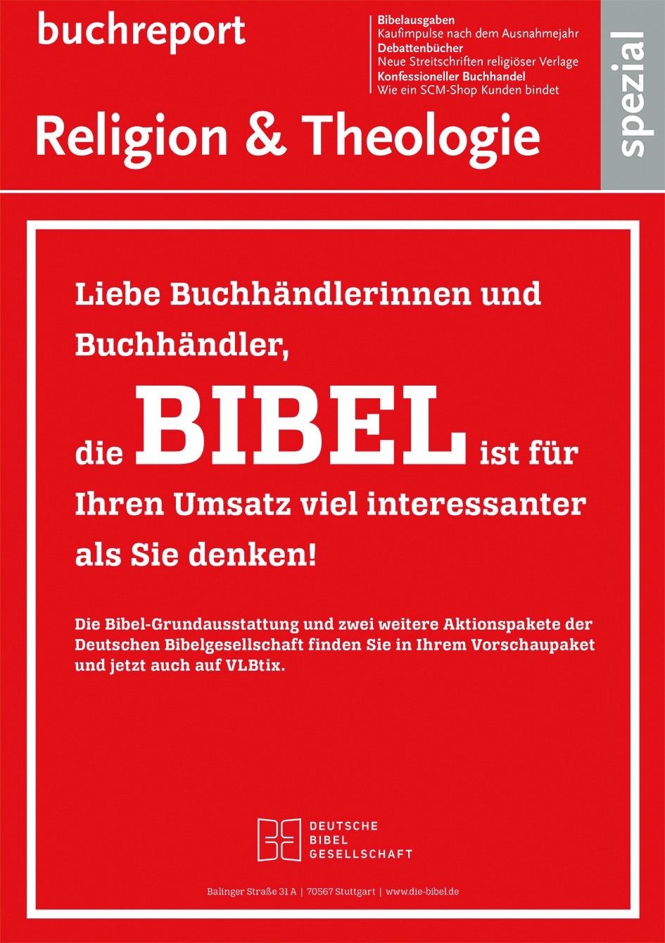 Herausforderungen für Religionsmarkt: Der Mitgliederschwund der Kirchen und ein allgemeiner Relevanzverlust des Religiösen in der Gesellschaft hinterlassen auch am religiösen Buchmarkt ihre Spuren. Mit welchen Aktivitäten Handel und Verlage dagegenhalten, zeigt die aktuelle Ausgabe des buchreport.spezials „Religion & Theologie“, die als Supplement dem Februar-Heft von buchreport.magazin beigelegt ist.