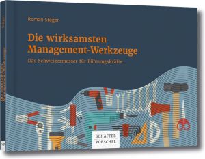 StögerRoman_Die_wirksamsten_Management-Werkzeuge_Cover_771w
