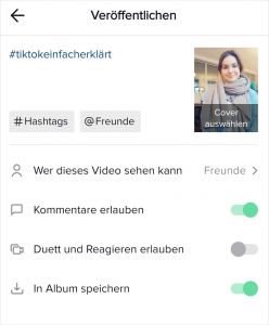 Nutzer können ihre Videos für alle TikTok-Nutzer öffentlich machen oder schränken die Reichweite ein.